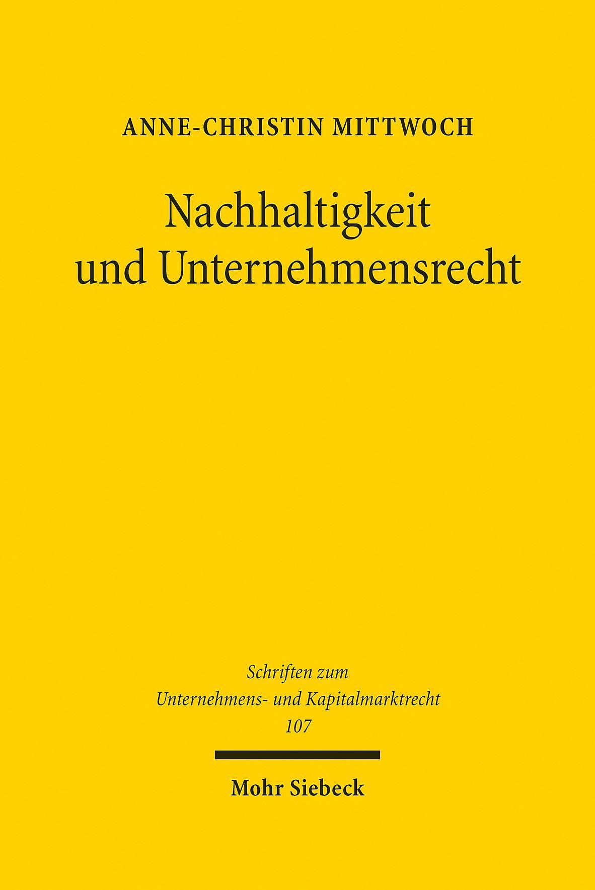 Cover: 9783161610691 | Nachhaltigkeit und Unternehmensrecht | Anne-Christin Mittwoch | Buch