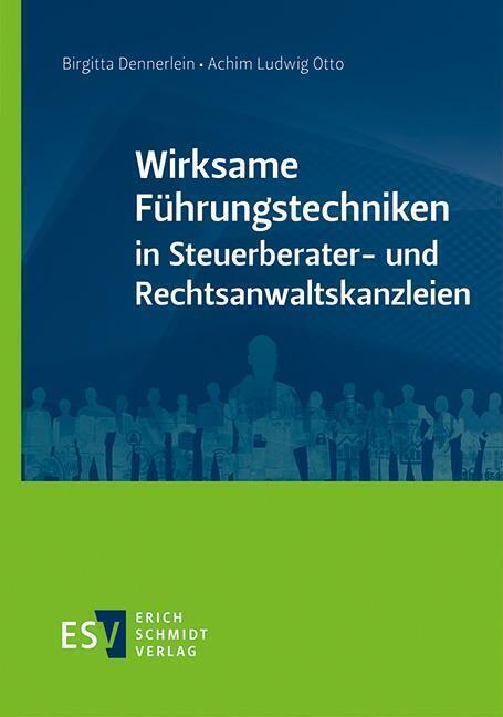 Cover: 9783503195640 | Wirksame Führungstechniken in Steuerberater- und...