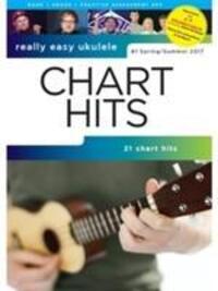 Cover: 9781785583308 | Really Easy Ukulele: Chart Hits Spring/Summer 2017 | Englisch | 2017