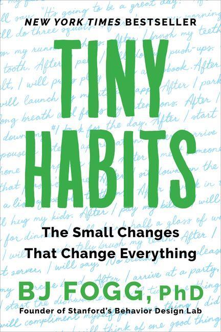 Cover: 9780358362777 | Tiny Habits | The Small Changes That Change Everything | B. J. Fogg