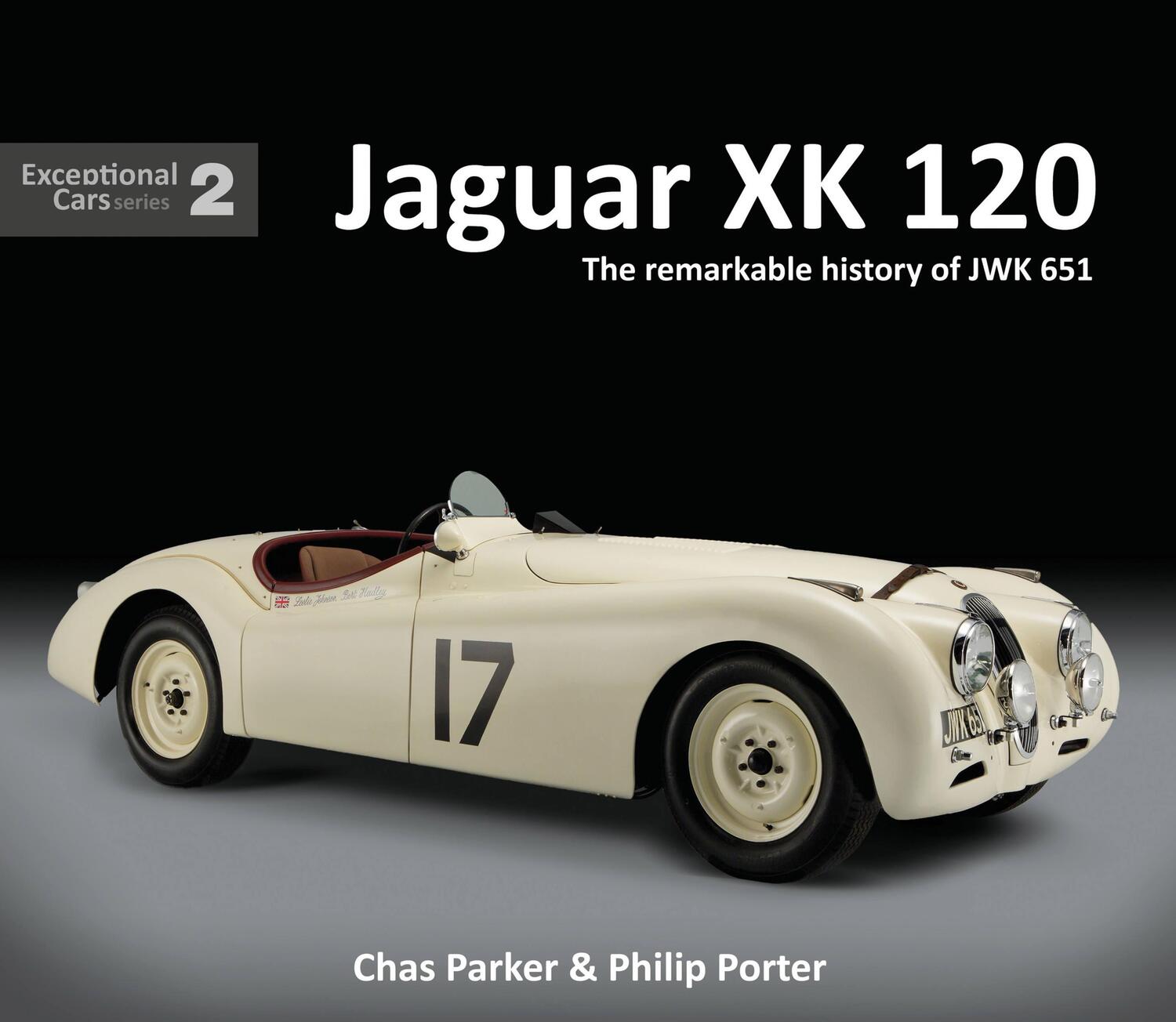 Cover: 9781907085567 | Jaguar XK120 | The Remarkable History of JWK 651 | Chas Parker (u. a.)