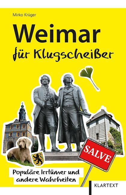 Cover: 9783837520880 | Weimar für Klugscheißer | Populäre Irrtümer und andere Wahrheiten