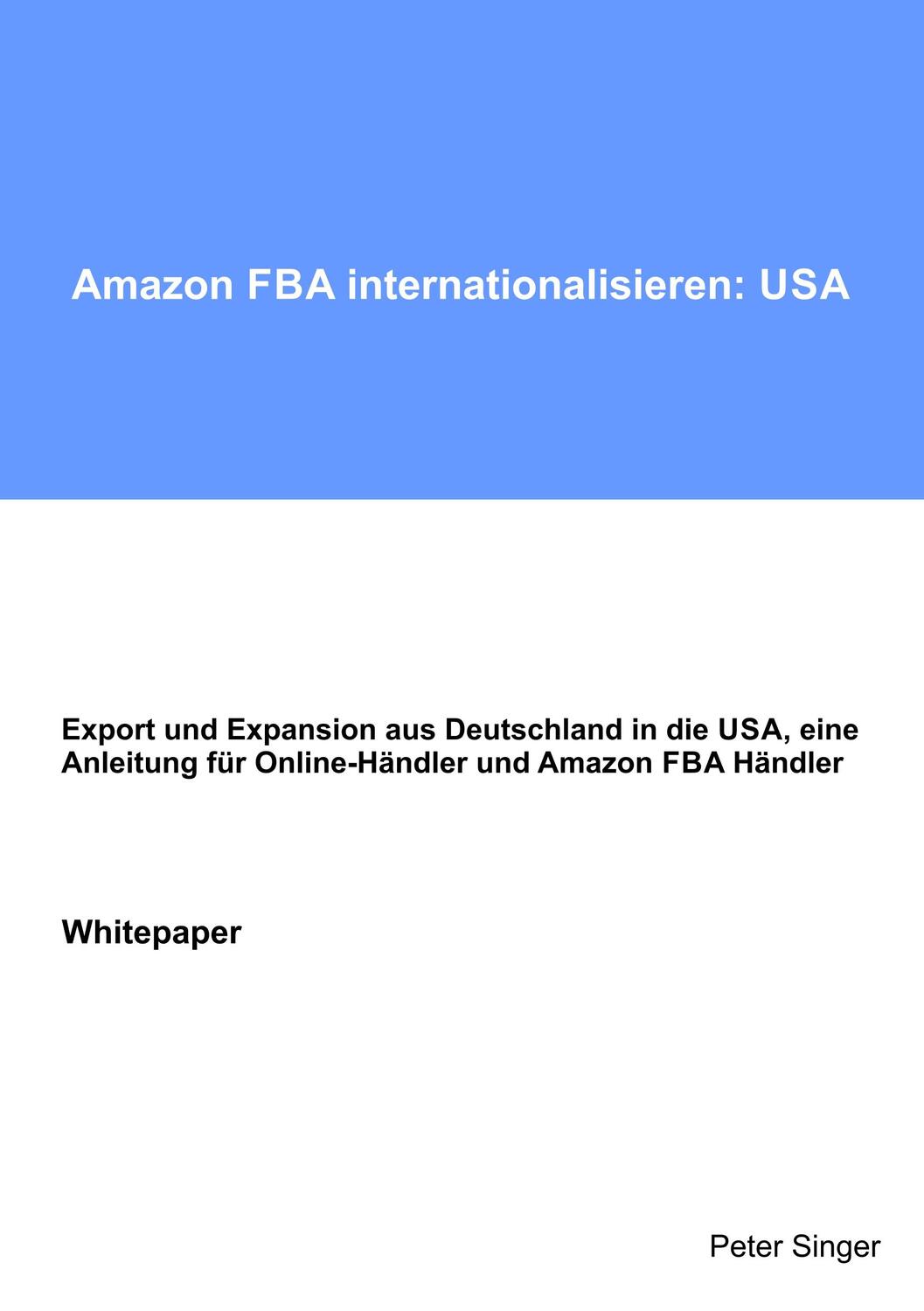 Cover: 9783748111528 | Amazon FBA internationalisieren: USA | Peter Singer | Taschenbuch