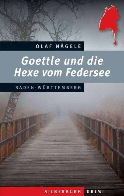 Cover: 9783842514812 | Goettle und die Hexe vom Federsee | Ein Baden-Württemberg-Krimi | Buch