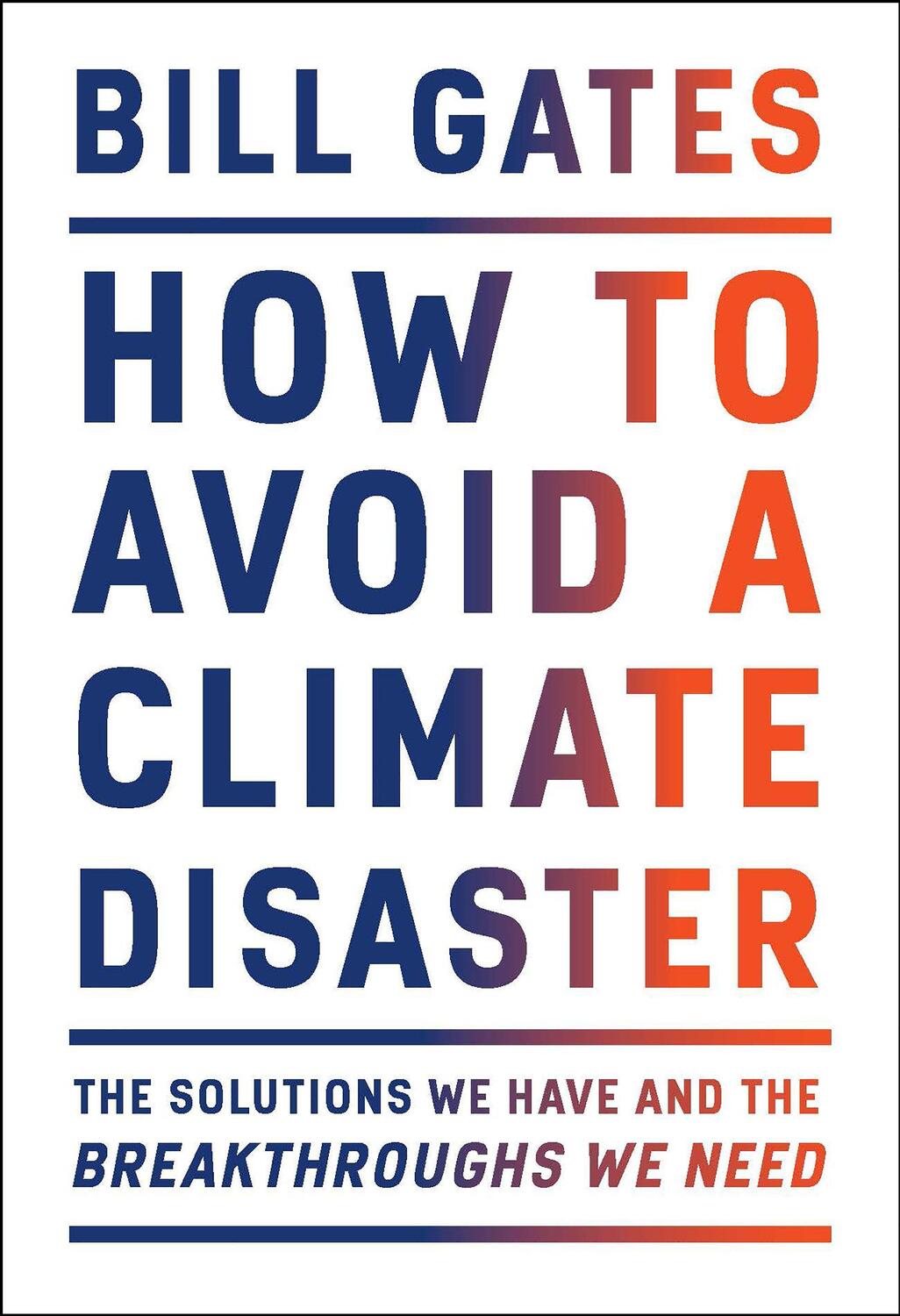 Cover: 9780385546133 | How to Avoid a Climate Disaster | Bill Gates | Buch | Englisch | 2021