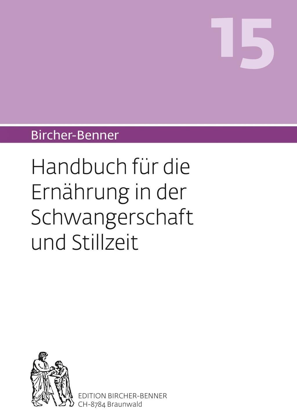 Cover: 9783906089294 | Bircher-Benner 15 | Andres Bircher (u. a.) | Taschenbuch | 119 S.
