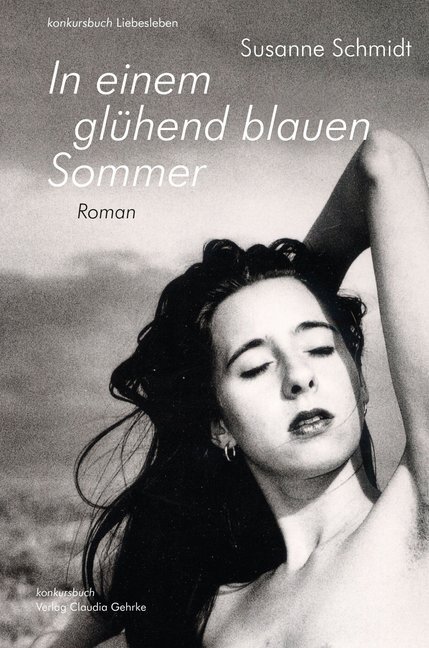 Cover: 9783887697365 | In einem glühend blauen Sommer. Erotischer Roman | Roman | Schmidt
