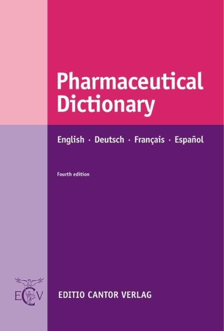 Cover: 9783871933868 | Pharmaceutical Dictionary | Anita Maas (u. a.) | Buch | 1175 S. | 2010