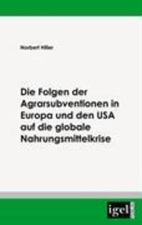 Cover: 9783868151565 | Der Einfluß der Agrarsubventionen in Europa und den USA die globale...