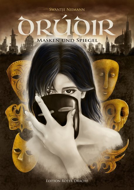 Cover: 9783946425618 | Drúdir - Masken und Spiegel | Swantje Niemann | Taschenbuch | 368 S.