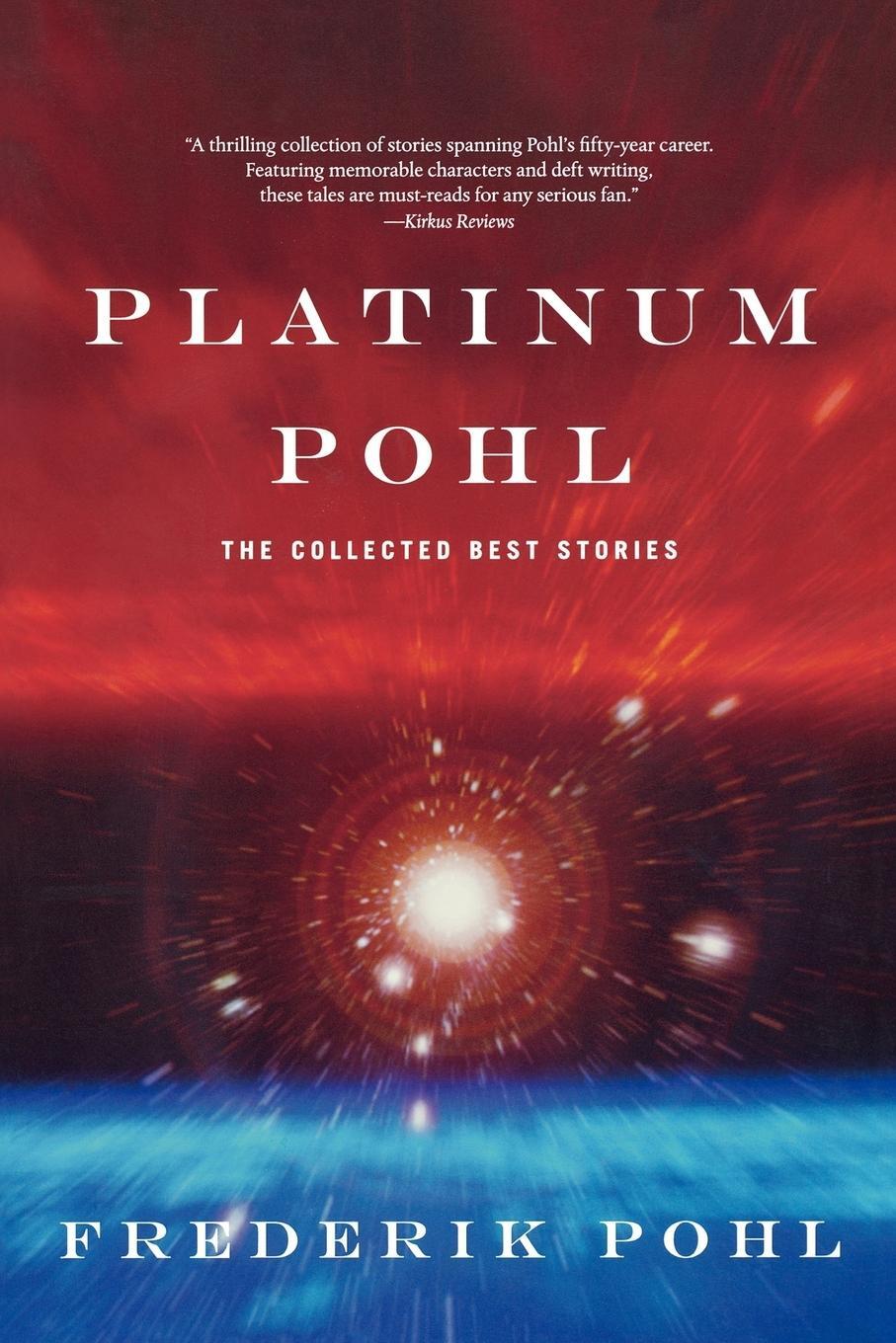 Cover: 9780765301451 | Platinum Pohl | The Collected Best Stories | Frederik Pohl | Buch