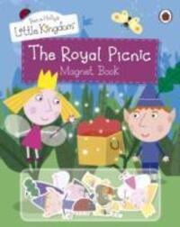Cover: 9781409305330 | Ben and Holly's Little Kingdom: The Royal Picnic Magnet Book | Kingdom