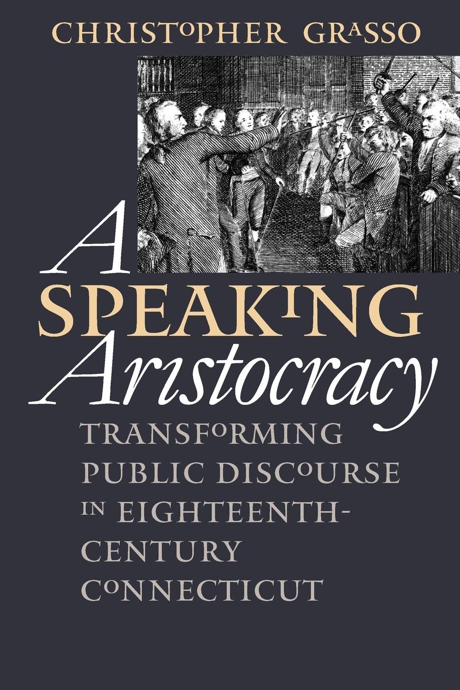 Cover: 9780807847725 | A Speaking Aristocracy | Christopher Grasso | Taschenbuch | Englisch