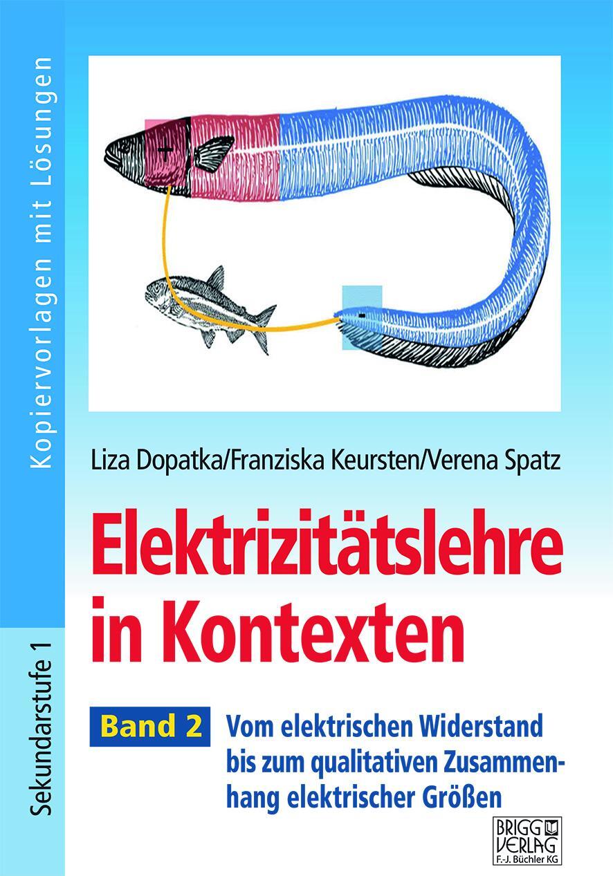 Cover: 9783956603983 | Elektrizitätslehre in Kontexten - Band 2 | Liza Dopatka (u. a.) | Buch