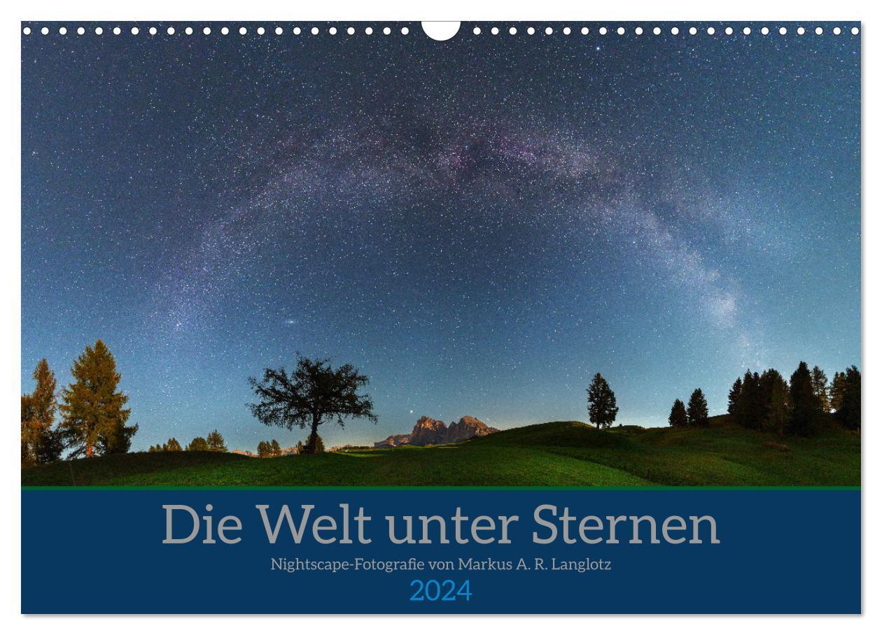 Cover: 9783383745492 | Welt unter Sternen (Wandkalender 2024 DIN A3 quer), CALVENDO...