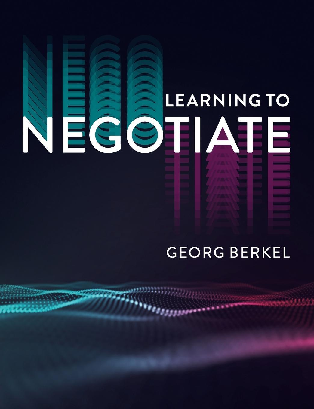 Cover: 9781108811071 | Learning to Negotiate | Georg Berkel | Taschenbuch | Paperback | 2024