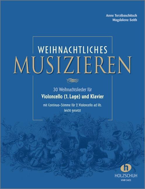 Cover: 9783920470351 | Weihnachtliches Musizieren für Violoncello (1. Lage) und Klavier