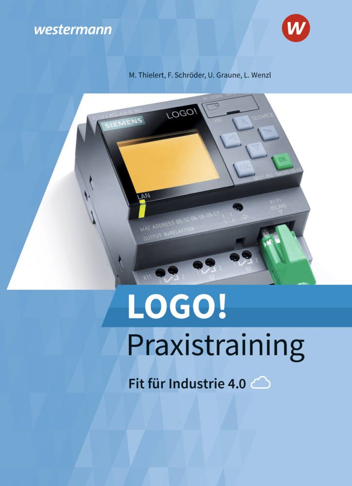 Cover: 9783142313061 | Logo! | Praxistraining Schulbuch | Mike Thielert (u. a.) | Taschenbuch