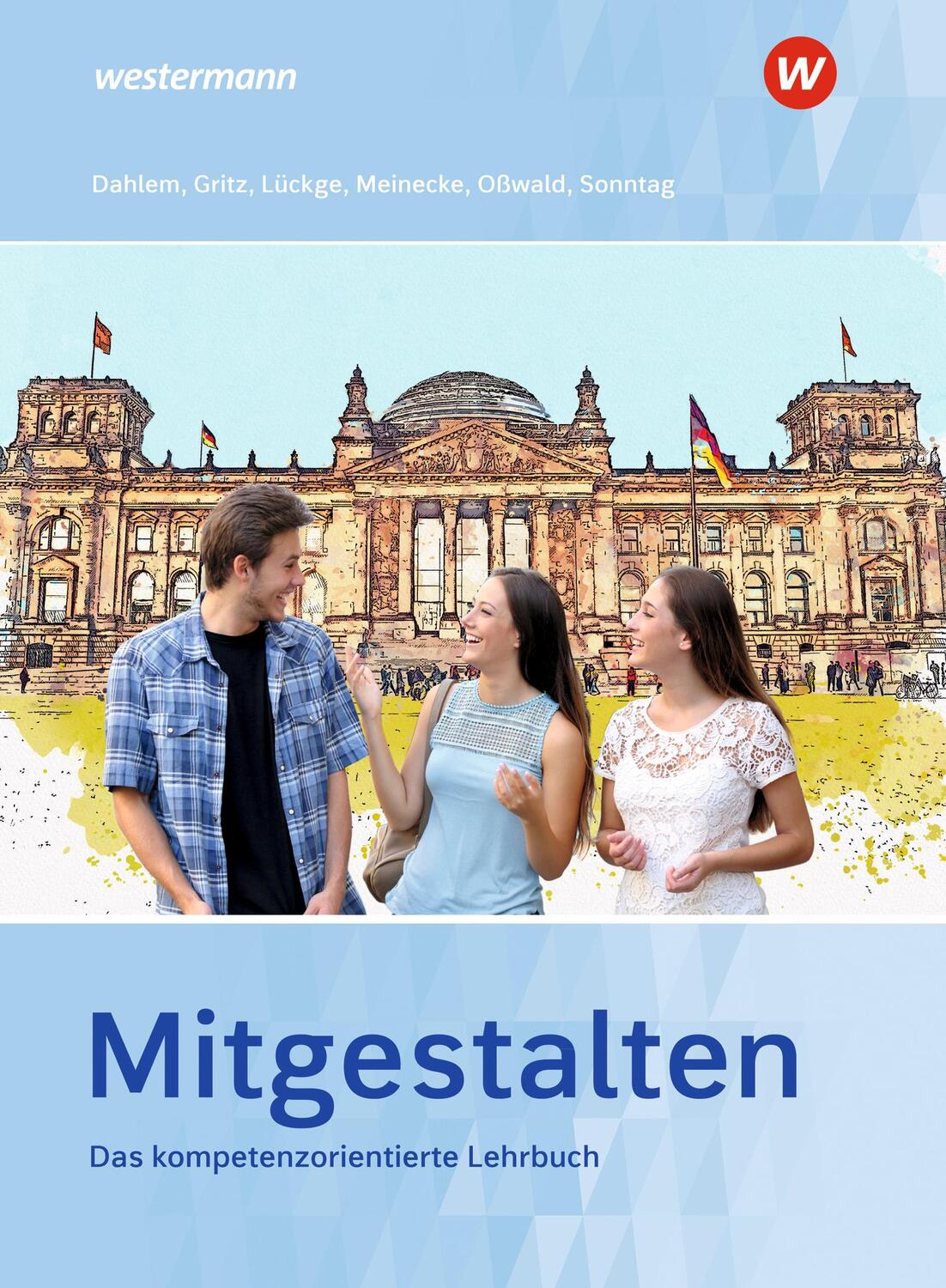 Cover: 9783427023852 | Mitgestalten. Schülerband | Das kompetenzorientierte Lehrbuch | Buch