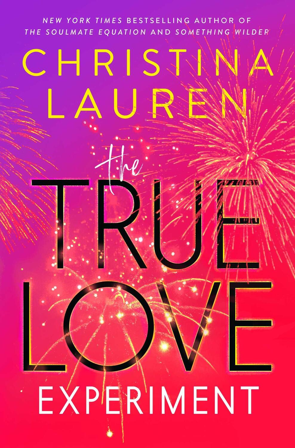 Bild: 9781982173432 | The True Love Experiment | Christina Lauren | Buch | Gebunden | 2023