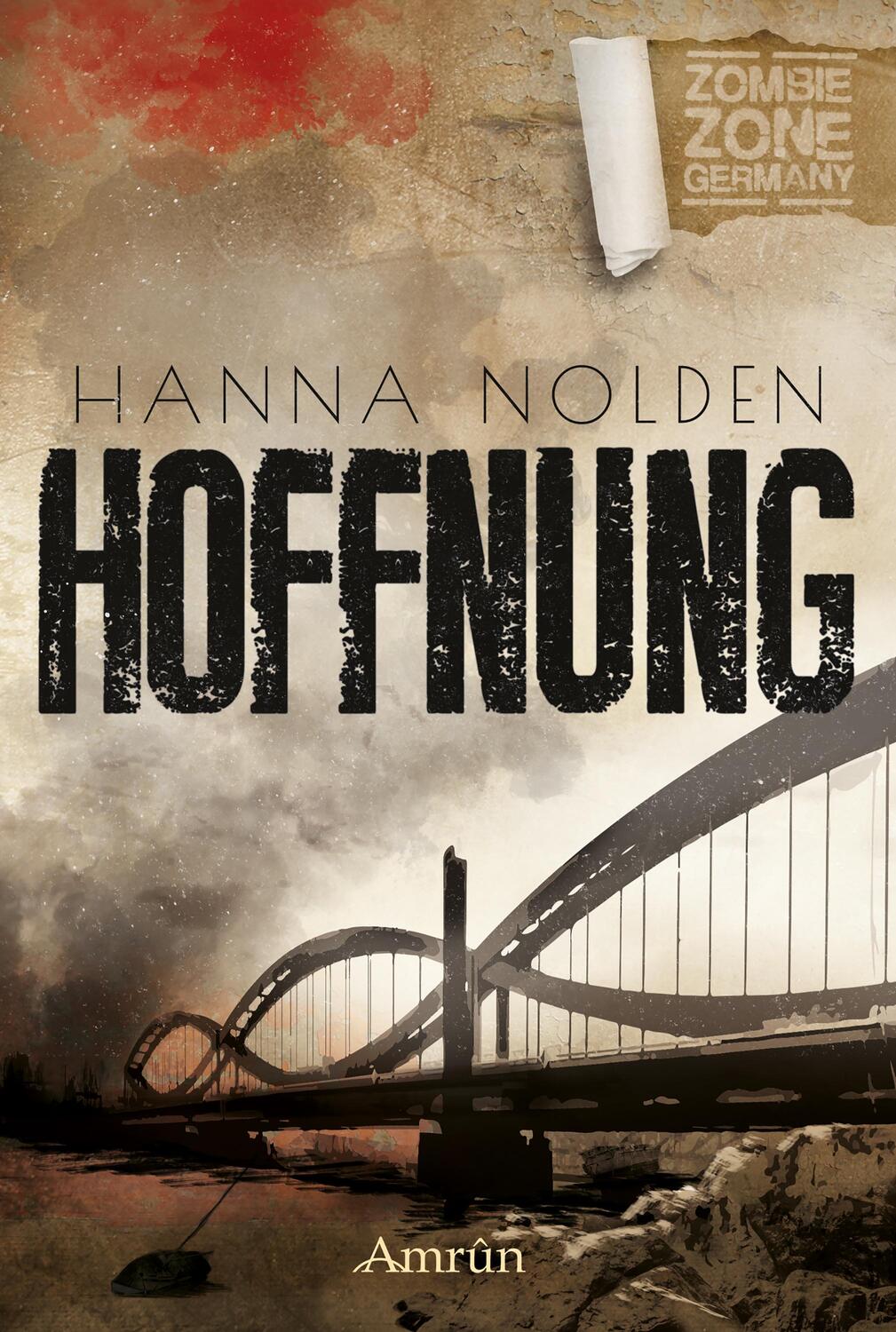 Cover: 9783958691537 | Zombie Zone Germany: Hoffnung | Hanna Nolden | Taschenbuch | Deutsch