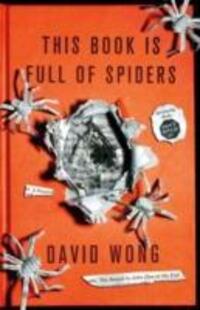 Cover: 9781781164556 | This Book is Full of Spiders: Seriously Dude Don't Touch it | Wong