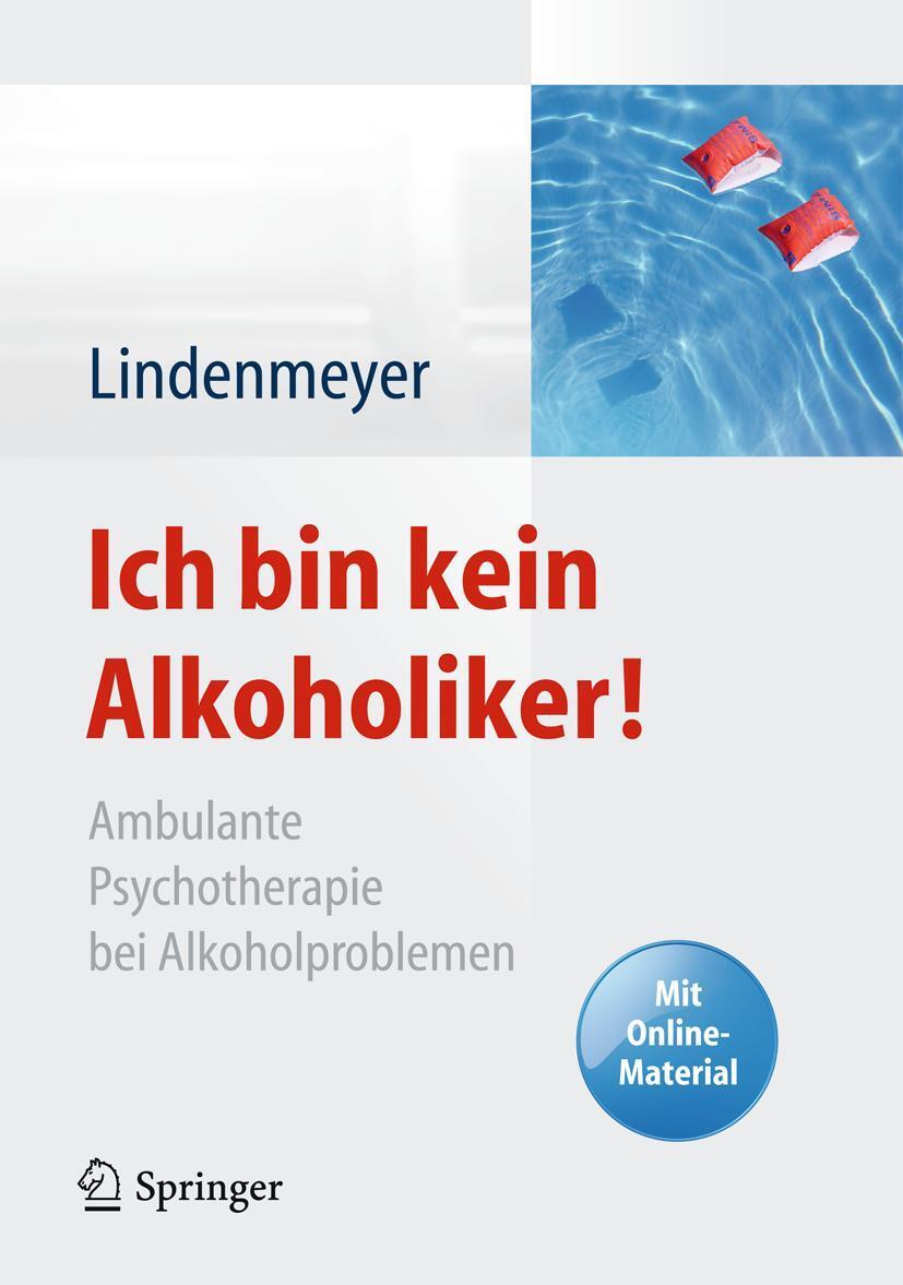 Cover: 9783642281969 | Ich bin kein Alkoholiker! | Johannes Lindenmeyer | Buch | x | Deutsch