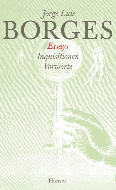 Cover: 9783446203846 | Essays. Tl.3 | Inquisitionen, Vorworte | Jorge Luis Borges | Buch