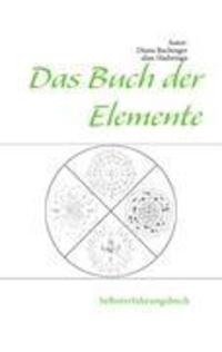 Cover: 9783844808964 | Das Buch der Elemente | Selbsterfahrungsbuch | Diana Bachinger | Buch