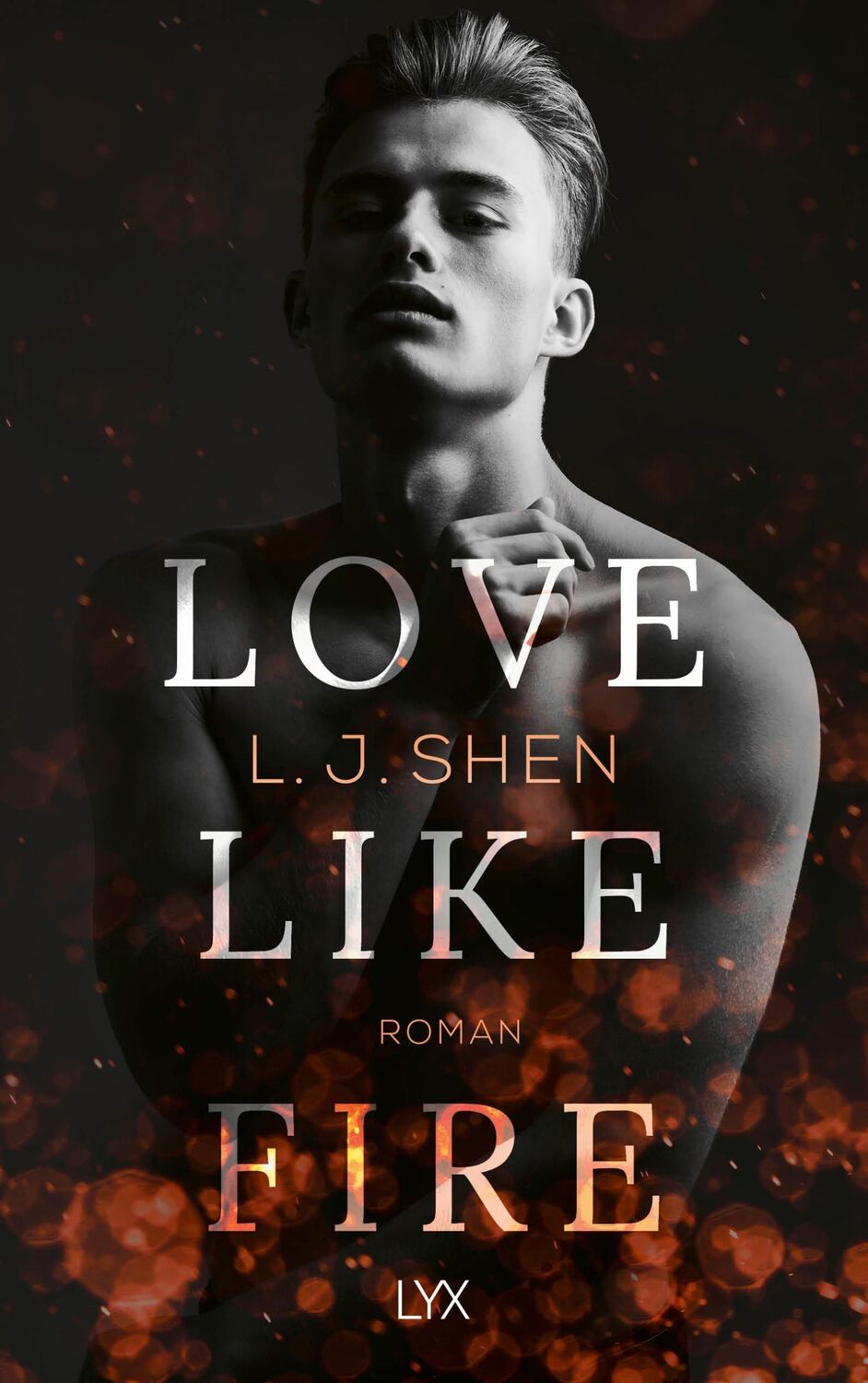 Cover: 9783736317734 | Love Like Fire | L. J. Shen | Taschenbuch | 485 S. | Deutsch | 2022