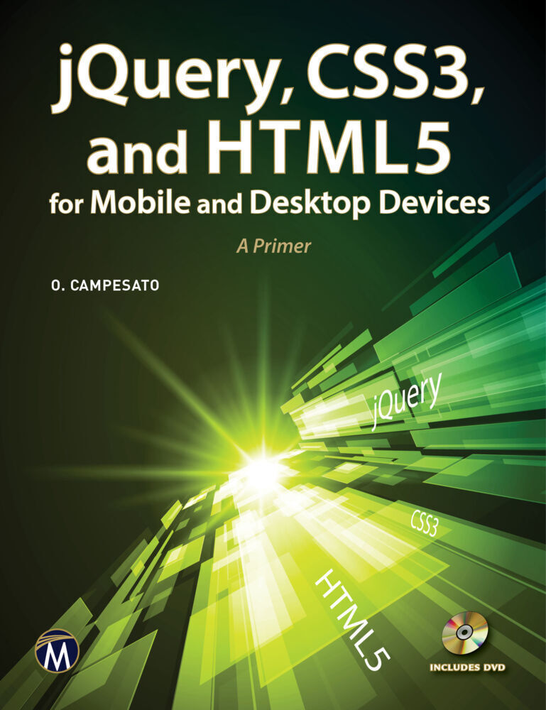 Cover: 9781938549038 | jQuery, CSS3, and HTML5 for Mobile and Desktop Devices | A Primer
