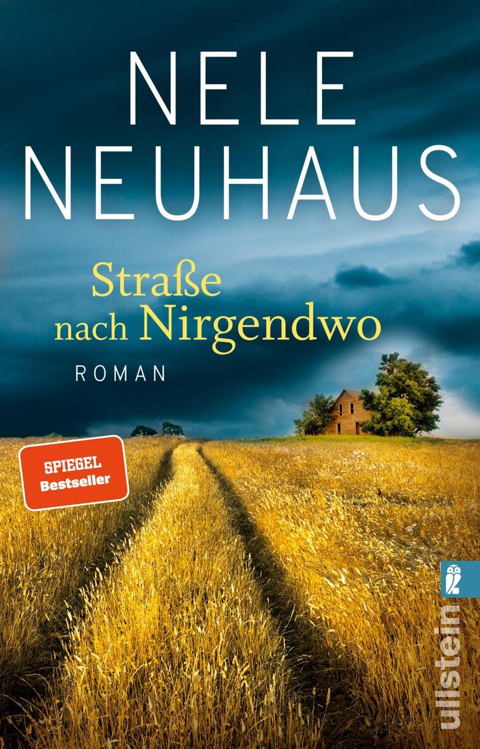 Cover: 9783548062532 | Straße nach Nirgendwo | Nele Neuhaus | Taschenbuch | Deutsch | 2020