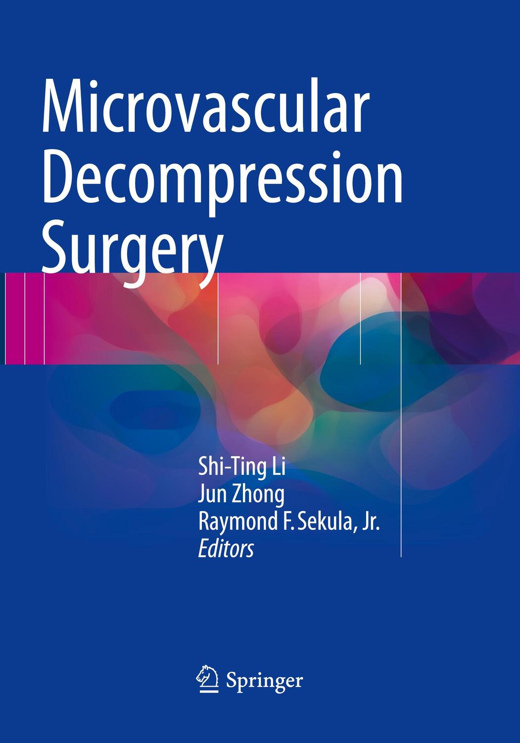 Cover: 9789402413366 | Microvascular Decompression Surgery | Shi-Ting Li (u. a.) | Buch