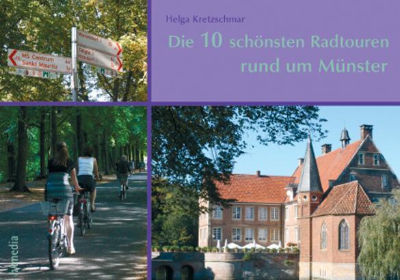 Cover: 9783981467307 | Die 10 schönsten Radtouren rund um Münster | Edition Westfalenwege