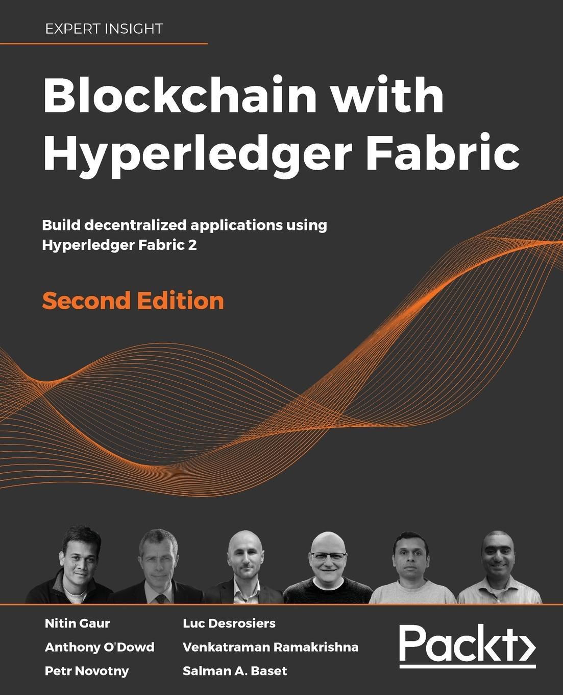 Cover: 9781839218750 | Blockchain with Hyperledger Fabric, Second Edition | Gaur (u. a.)