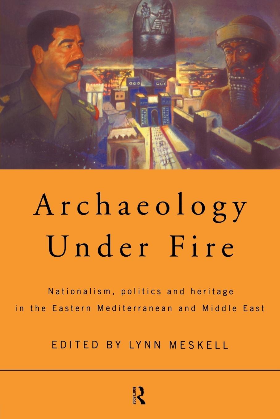 Cover: 9780415196550 | Archaeology Under Fire | Lynn Meskell | Taschenbuch | Englisch | 1998