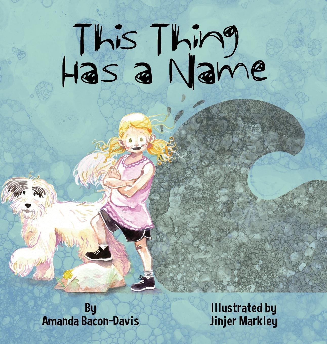 Cover: 9798986427102 | This Thing Has A Name | Amanda Bacon-Davis | Buch | Englisch | 2022