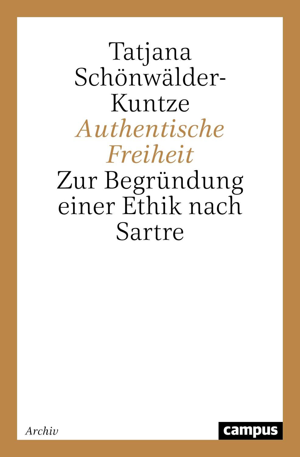 Cover: 9783593367613 | Authentische Freiheit | Zur Begründung einer Ethik nach Sartre | Buch