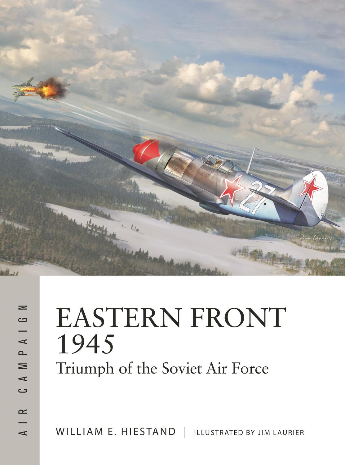Autor: 9781472857828 | Eastern Front 1945 | Triumph of the Soviet Air Force | Hiestand | Buch