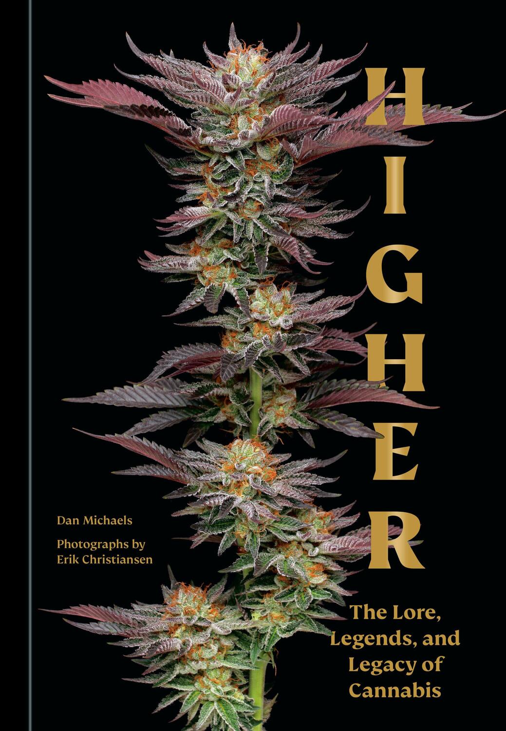 Cover: 9781984861238 | Higher: The Lore, Legends, and Legacy of Cannabis | Dan Michaels