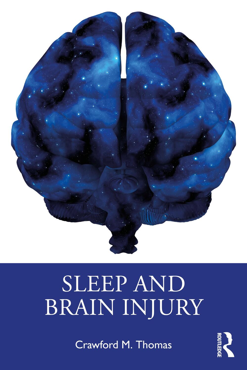 Cover: 9780367188993 | Sleep and Brain Injury | Crawford M. Thomas | Taschenbuch | Englisch