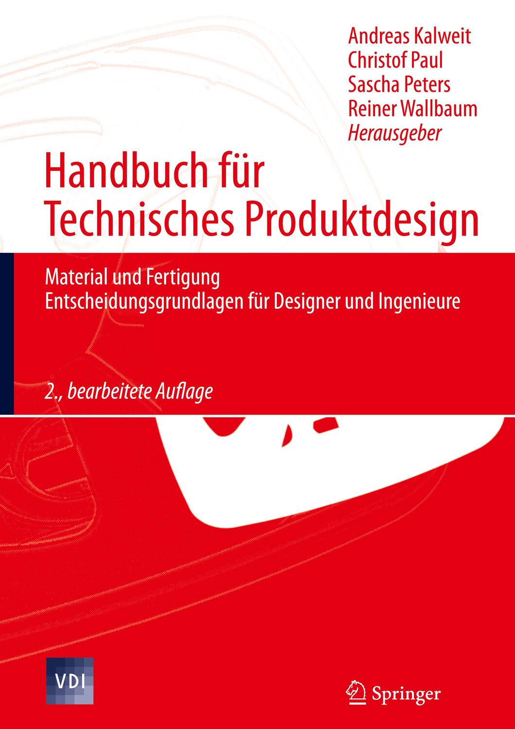 Cover: 9783642026416 | Handbuch für technisches Produktdesign | Buch | XXIX | Deutsch | 2011