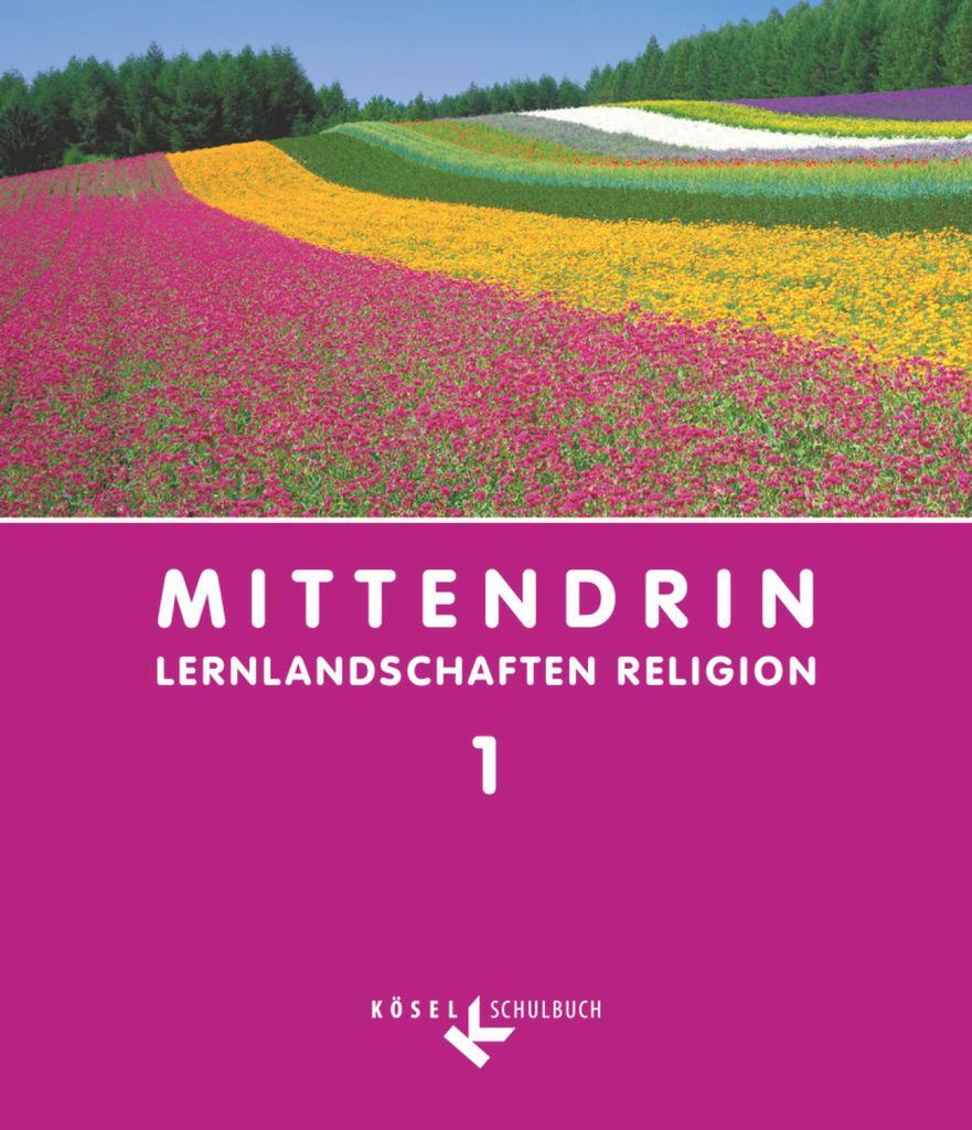 Cover: 9783060653782 | Mittendrin - Lernlandschaften Religion - Unterrichtswerk für...