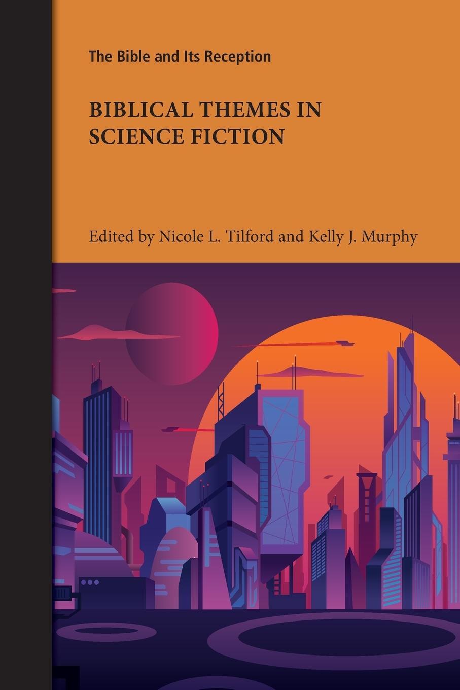 Cover: 9781628374599 | Biblical Themes in Science Fiction | Nicole L. Tilford | Taschenbuch
