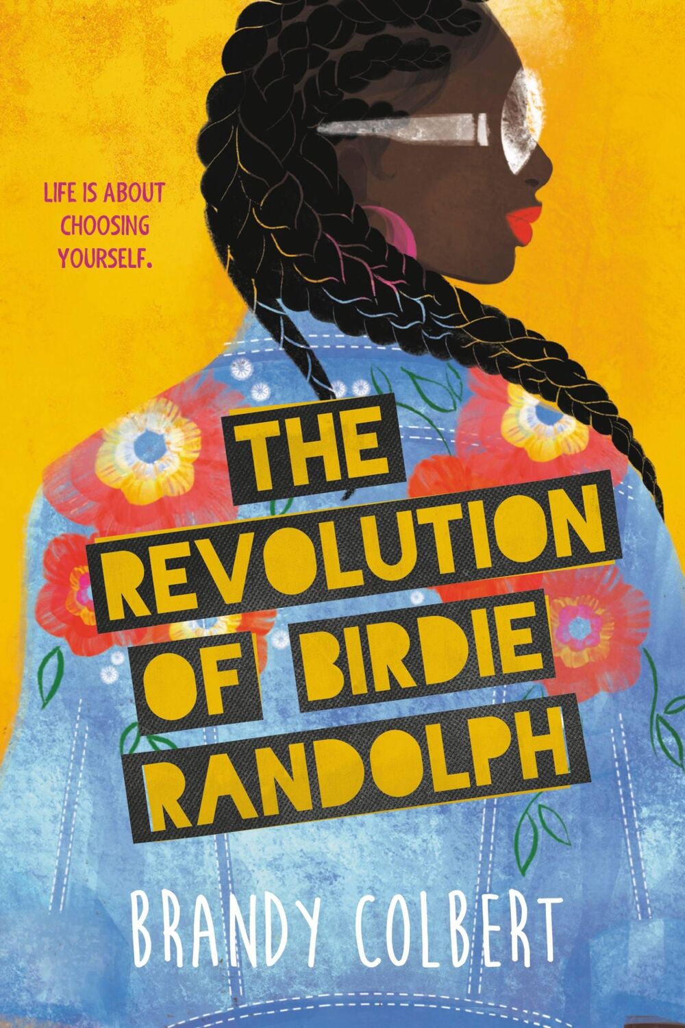 Cover: 9780316448543 | The Revolution of Birdie Randolph | Brandy Colbert | Taschenbuch