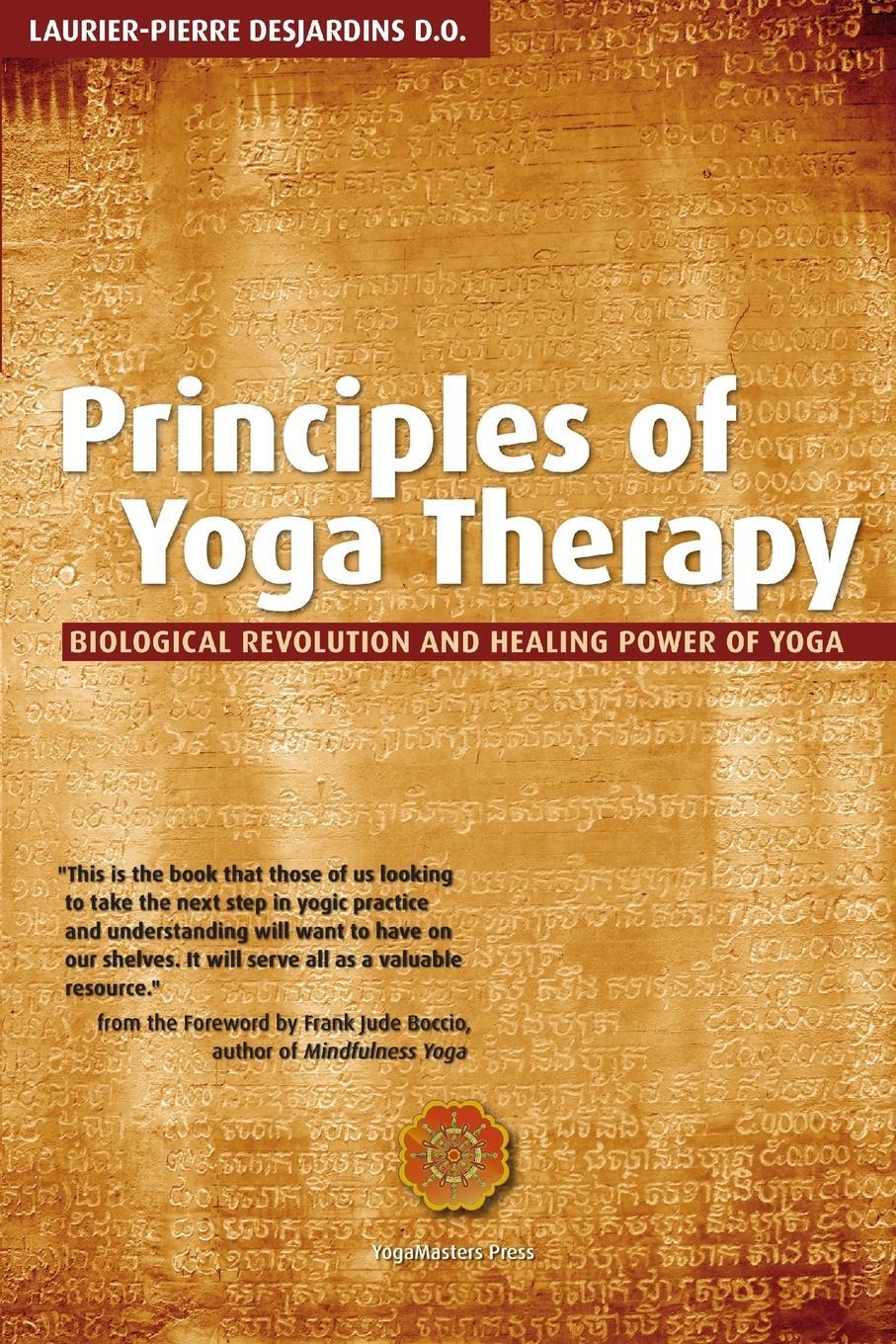 Cover: 9782924129029 | Principles of Yoga Therapy | Laurier-Pierre Desjardins | Taschenbuch