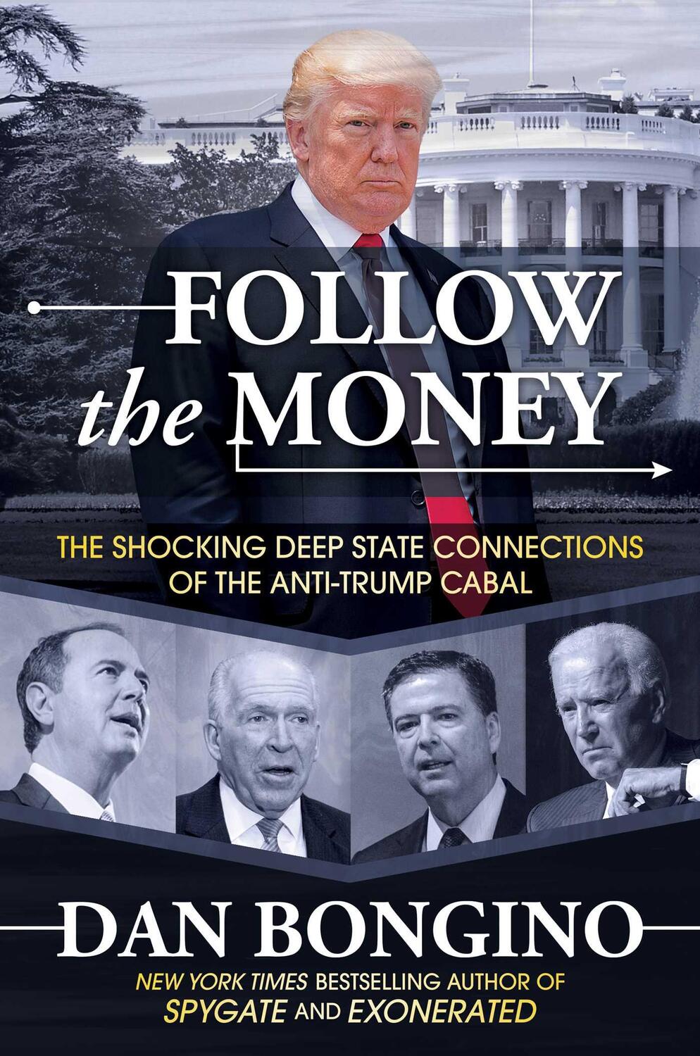 Cover: 9781642936599 | Follow the Money: The Shocking Deep State Connections of the...