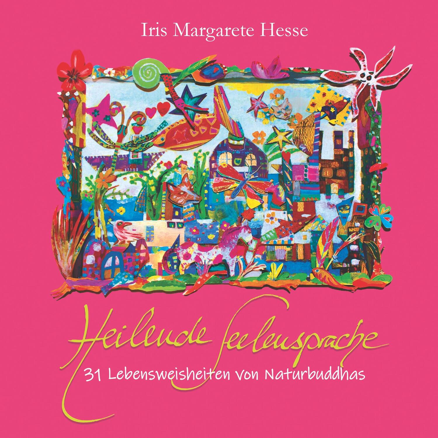 Cover: 9783748277866 | Heilende Seelensprache | 31 Lebensweisheiten von Naturbuddhas | Hesse