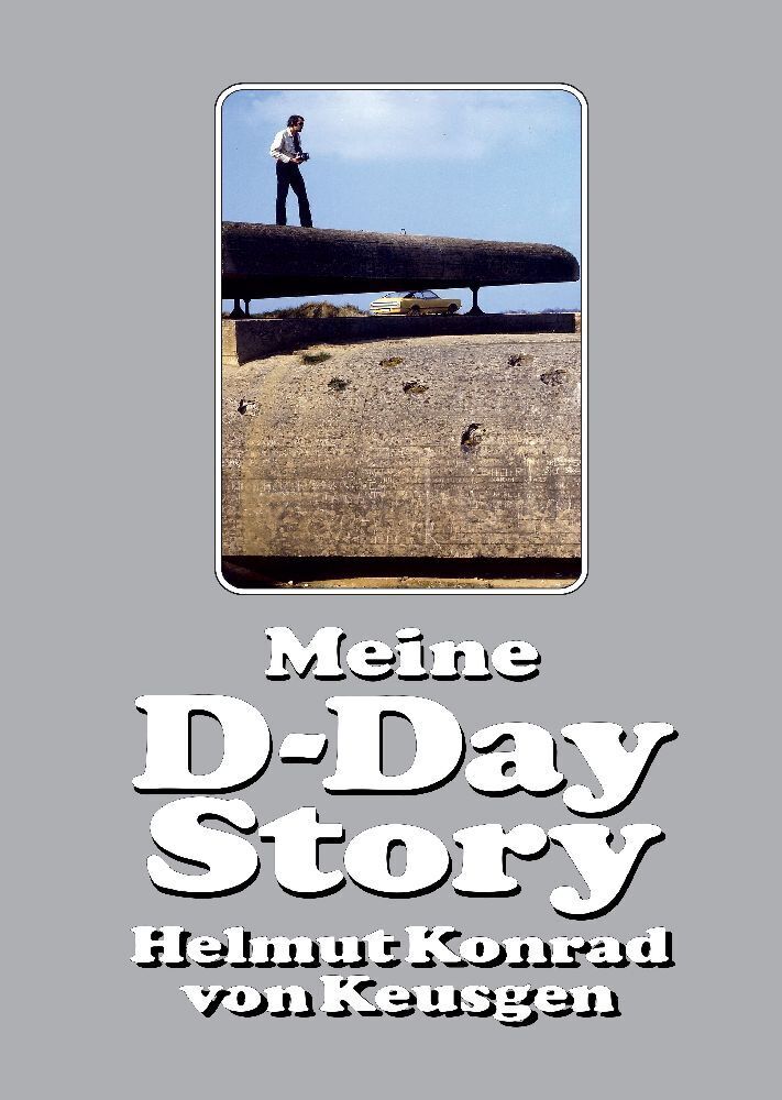Cover: 9783347994157 | Meine D-Day Story | Helmut Konrad von Keusgen | Buch | Deutsch