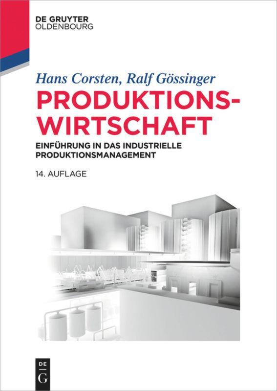 Cover: 9783110452778 | Produktionswirtschaft | Hans Corsten (u. a.) | Taschenbuch | XXXII